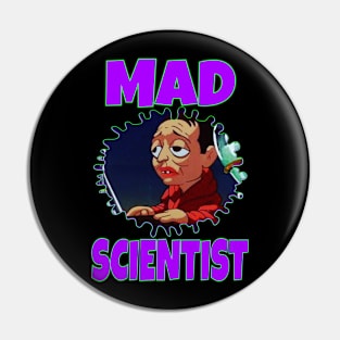 MAD SCIENTIST Pin