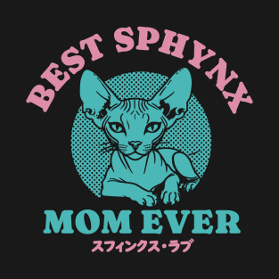 Best Sphynx Mom Ever T-Shirt