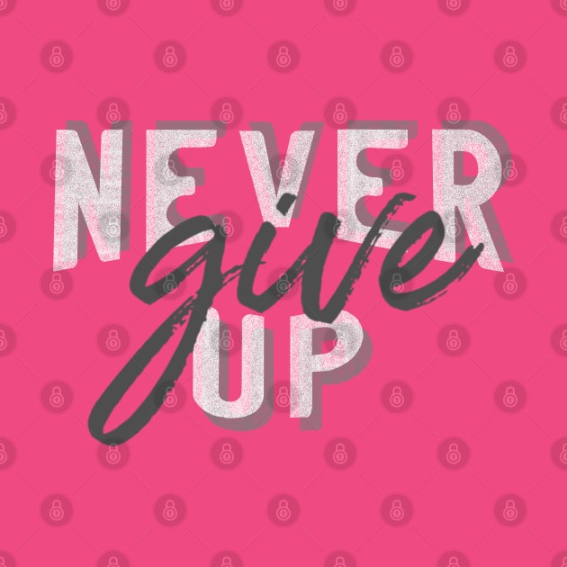 Never give up by GreenZebraArt