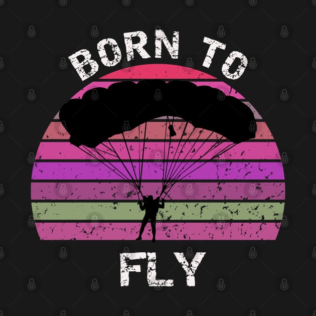 Born To Fly - Base jump sunset design by BB Funny Store