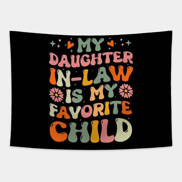 my daughter in law is my favorite child Tapestry by Giftyshoop