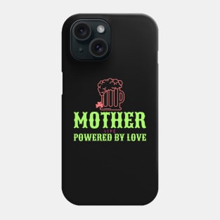 mother life powered by love Phone Case