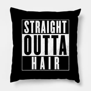 Straight outta hair Pillow