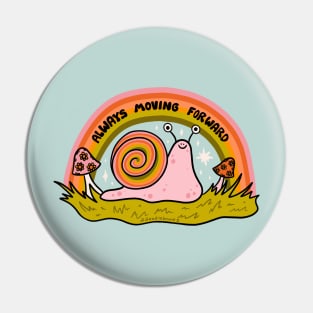 Always Moving Forward Pin