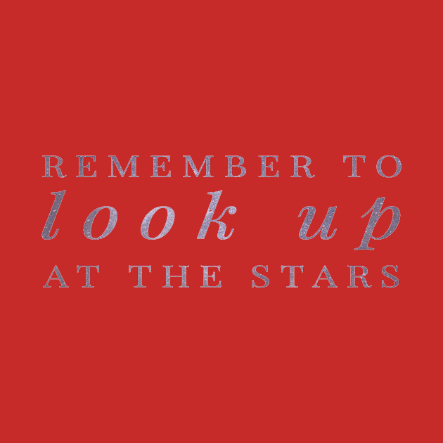 Remember to Look Up at the Stars - Inspired by the life of Stephen Hawking by twizzler3b