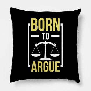 Born To Argue Funny Lawyer Attorney Pillow