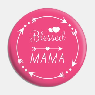 Blessed Mama Pin