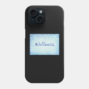 Wellness Phone Case