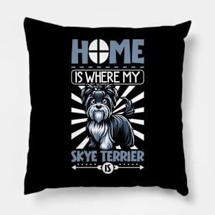 Home is with my Skye Terrier Pillow