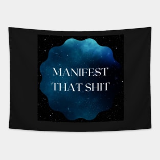 Manifest that shit - galaxy Tapestry