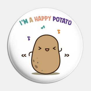 Happy potato Pin