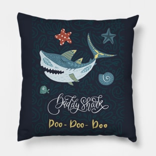 Daddy Shark Doo Doo Doo Pillow
