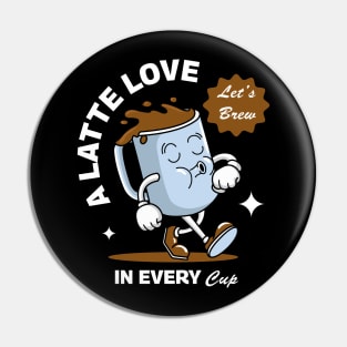 A Latte Love Pin