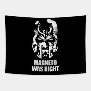 Magneto was Right Tapestry