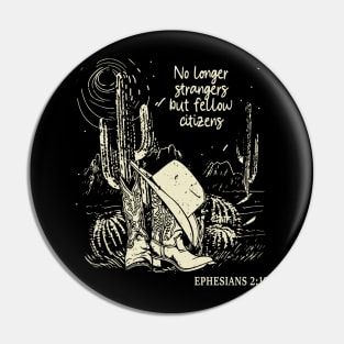 No Longer Strangers But Fellow Citizens Hat Cowgirl Western Pin