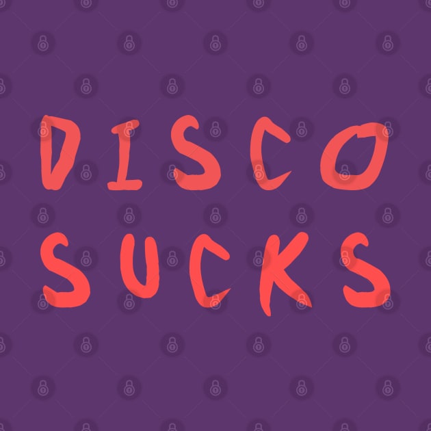 disco sucks by Amberstore