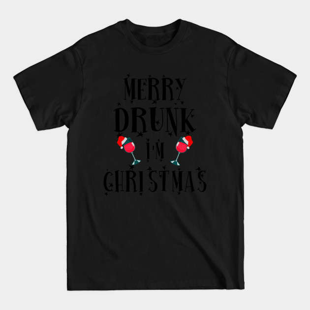 Discover Merry Drunk. I'm Christmas. Funny Christmas Mask. - Funny Christmas - T-Shirt