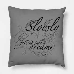 Falling into a Dream Pillow