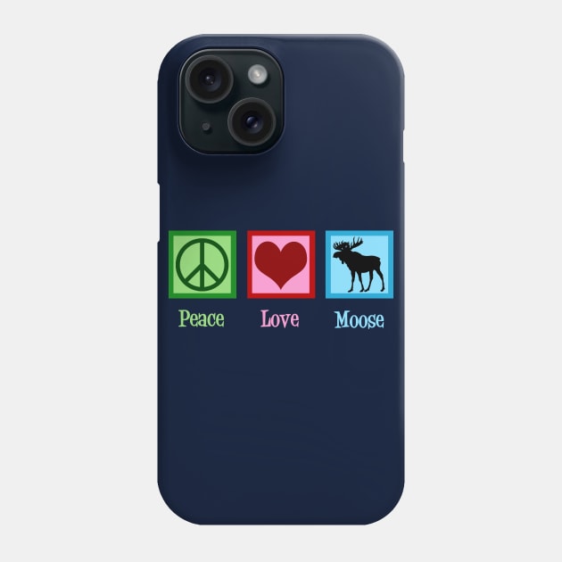 Peace Love Moose Phone Case by epiclovedesigns