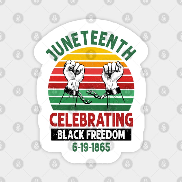 Juneteenth, Celebrating Black Freedom, 6-19-1865, Black History, unchained Magnet by UrbanLifeApparel