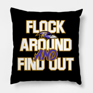 Flock Around And Find Out Pillow