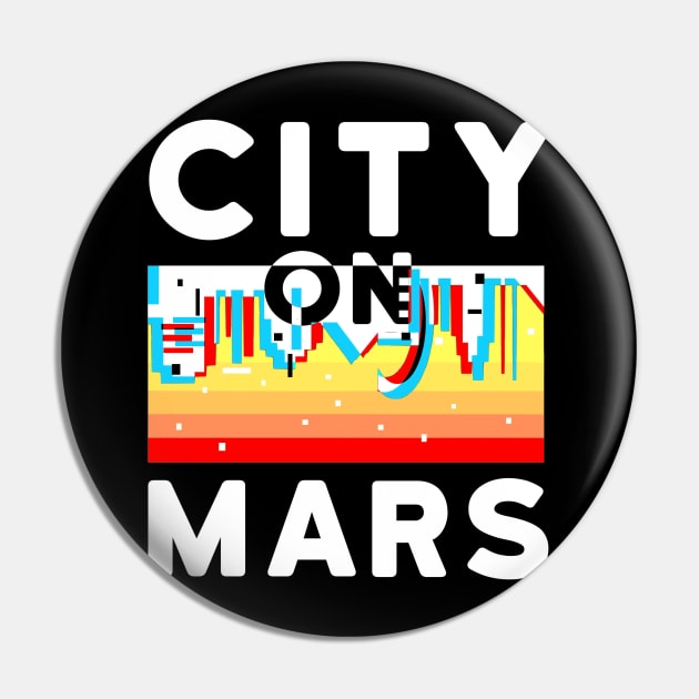 City on Mars Pin by aktiveaddict