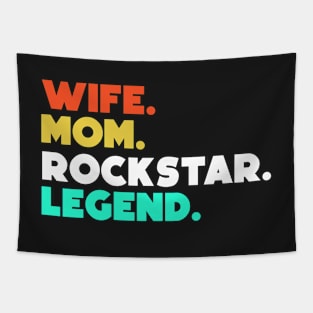 Wife.Mom.Rockstar.Legend. Tapestry