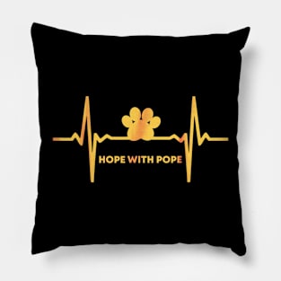 Hope with pope Pillow