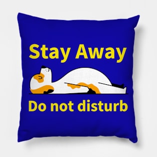 Stay Away Pillow