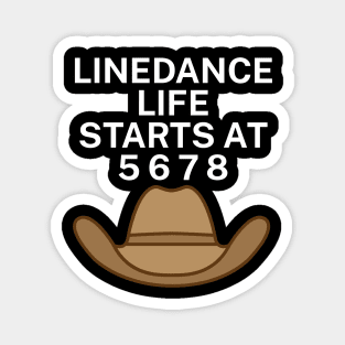 Linedance life starts at 5 6 7 8 Magnet