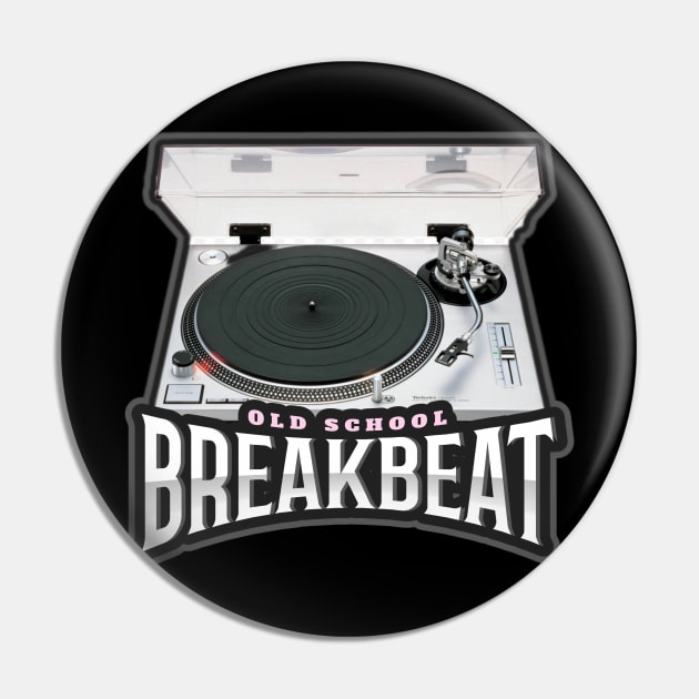 BREAKBEAT  - Old School Pin by DISCOTHREADZ 