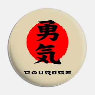 Courage Japan quote Japanese kanji words character symbol 150 Pin