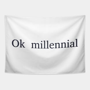 ok millennial Tapestry