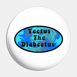 Yeetus the Diabeetus Retro Pin