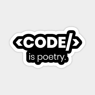 Code is poetry - Programming Magnet