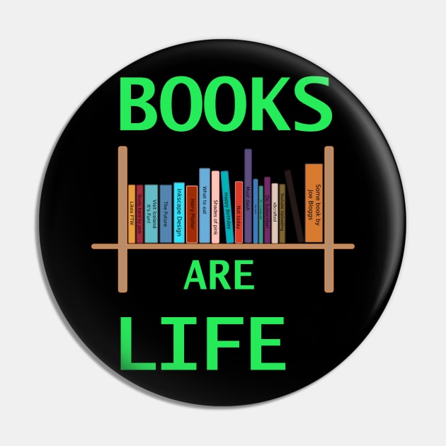 Books are Life Pin by cypryanus