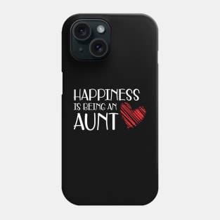 Aunt - Happiness is being an aunt w Phone Case