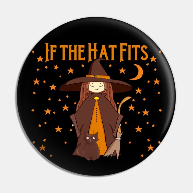 If the Hat Fits Cheeky Witch® - Halloween forWoman Pin by Cheeky Witch