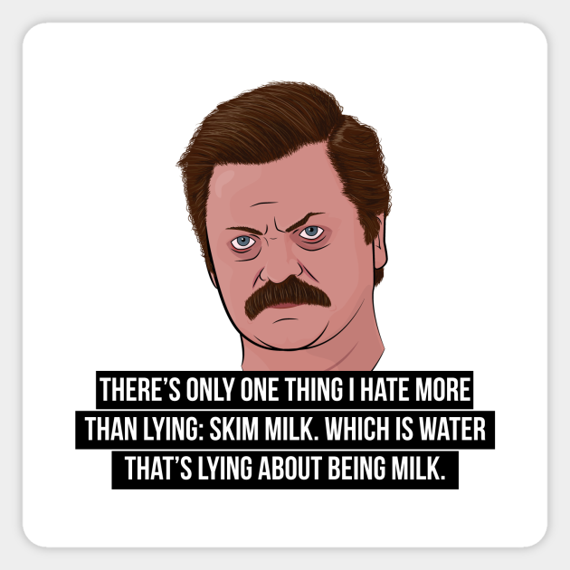 Ron Swanson Skim Milk Ron Swanson - Skim Milk - Ron Swanson - Sticker | Teepublic