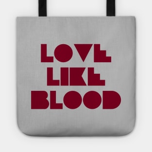 Love Like Bood, burgundy Tote