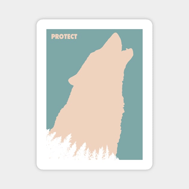 PROTECT: Save Our Gray Wolves Magnet by mafmove