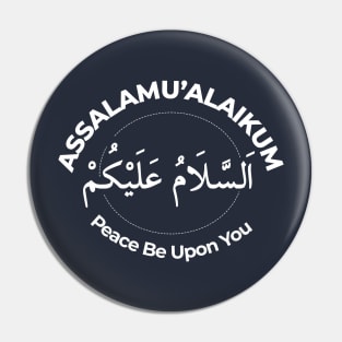 Assalamualaikum Peace Be Upon You Pin