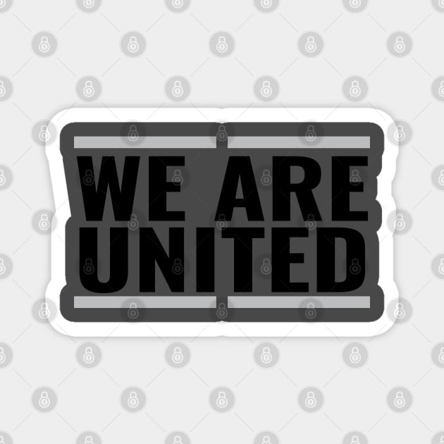 WE ARE UNITED Magnet by ALSPREYID