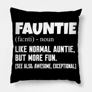 Fauntie auntie Pillow