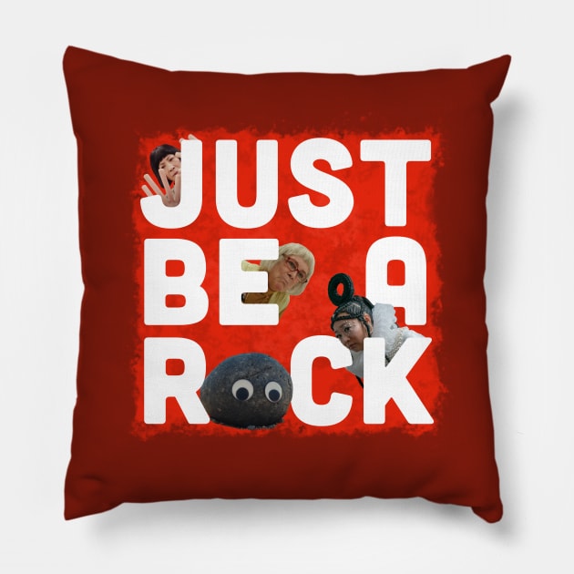 JUST BE A ROCK Pillow by NoirPineapple