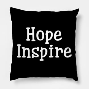 Hope Inspire Pillow