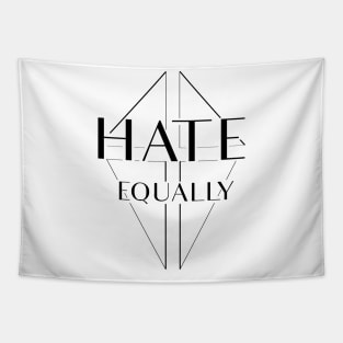 Hate equally Tapestry