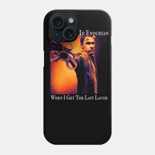 Last Laugh Phone Case