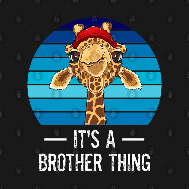 Cute Brothers Giraffe Face It's A Brother Thing Funny Sarcastic Saying Cute Giraffe Animal Lover by egcreations