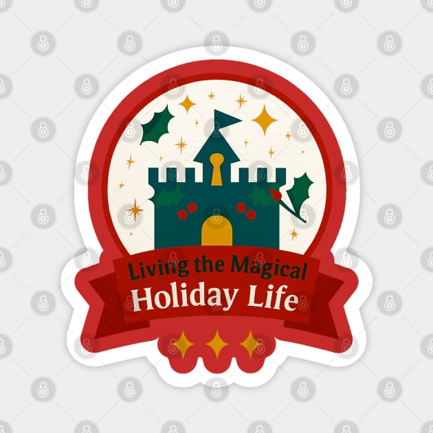 Living the Magical Holiday Life Snowglobe Magnet by Disney For Seniors